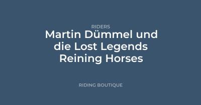 Martin Dümmel und die Lost Legends Reining Horses